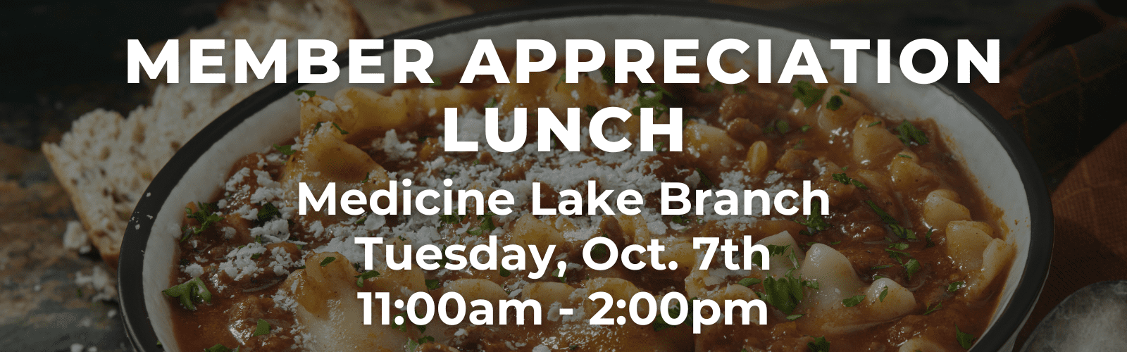 Member appreciation lunch at the Scobey branch on Thursday, September 25th, 11am - 2pm