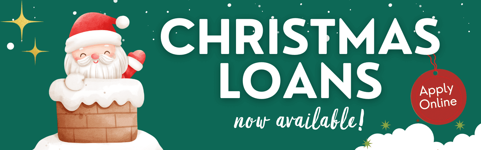 Christmas Loans now available